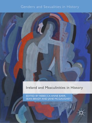 cover image of Ireland and Masculinities in History